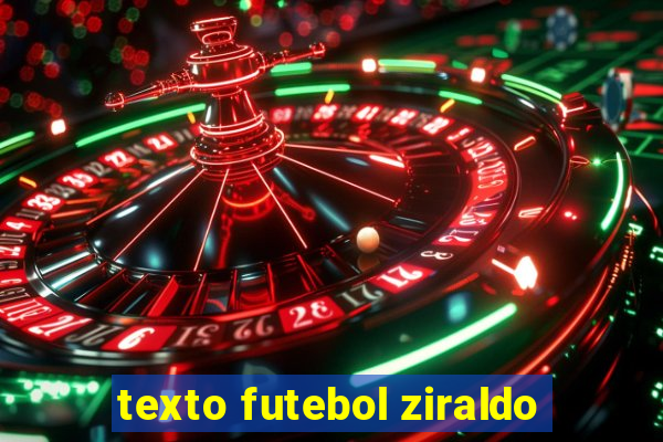 texto futebol ziraldo